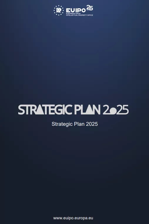 歐盟知識產權局2025戰略規劃發布